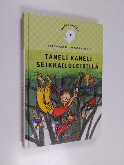 Tittamari Marttinen : Taneli Kaneli seikkailuleirillä