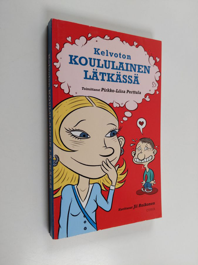 Pirkko-Liisa Perttula : Kelvoton koululainen lätkässä