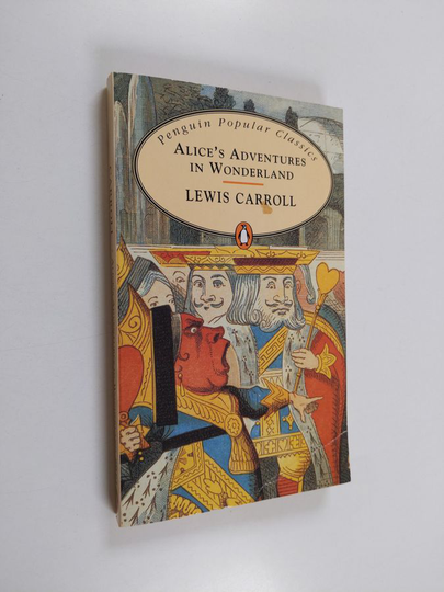 Lewis Carroll : Alice's Adventures in Wonderland