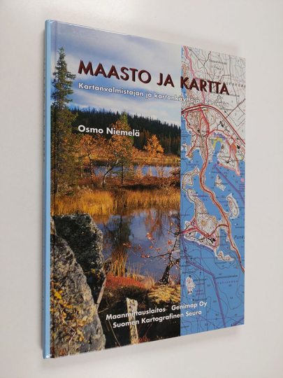 Osmo Niemelä : Maasto ja kartta : kartanvalmistajan ja kartankäyttäjän käsikirja