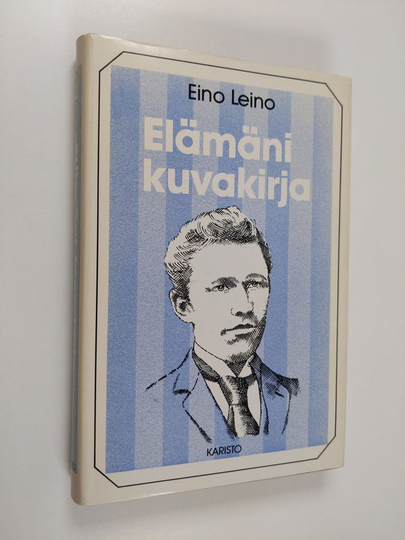 Eino Leino : Elämäni kuvakirja