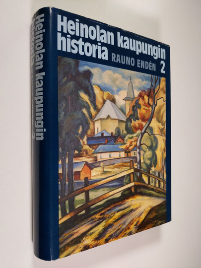 Rauno Enden : Heinolan kaupungin historia 2 : 1900-1939