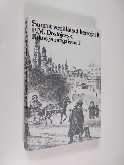 F. M Dostojevski : Rikos ja rangaistus 2