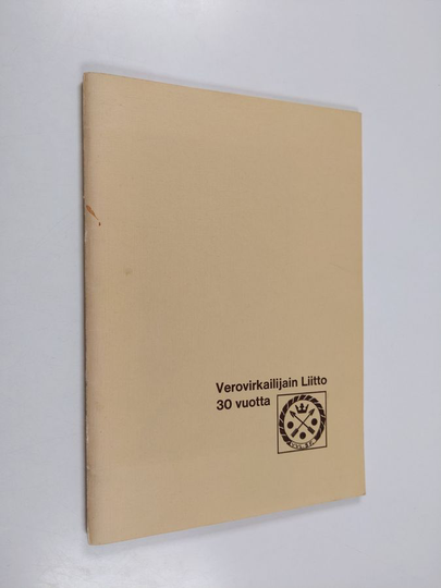 Verovirkailijain liitto 30 vuotta