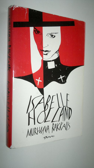 Isabelle Holland : Murhaava rakkaus