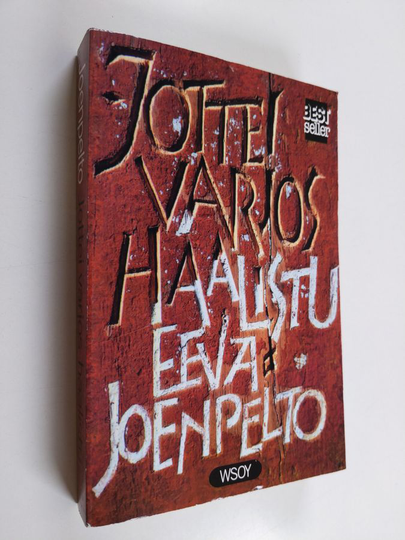 Eeva Joenpelto : Jottei varjos haalistu : romaani