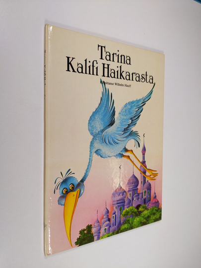 Wilhelm Hauff : Tarina Kalifi haikarasta