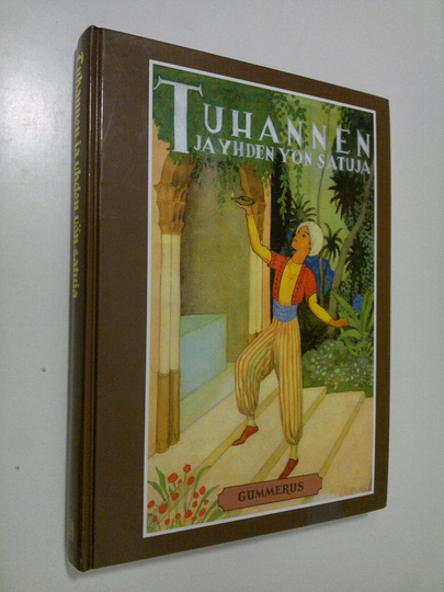 K. Merikoski : Tuhannen ja yhden yön satuja