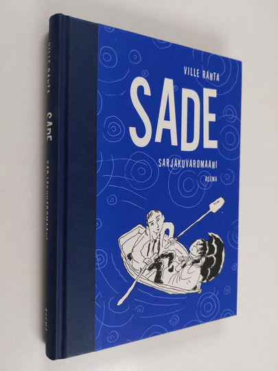 Ville Ranta : Sade : sarjakuvaromaani