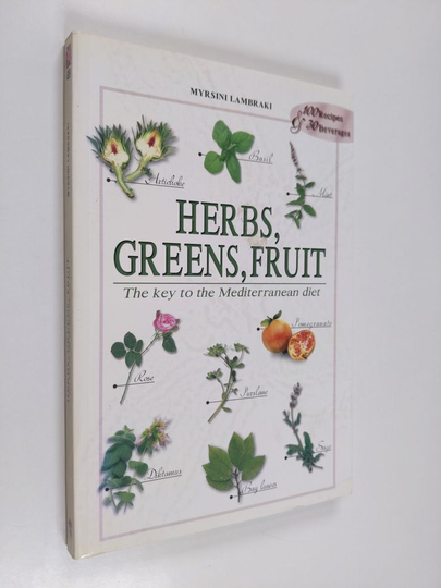 Myrsini Lambraki : Herbs, Greens, Fruit