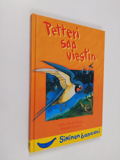 Julia Donaldson : Petteri saa viestin