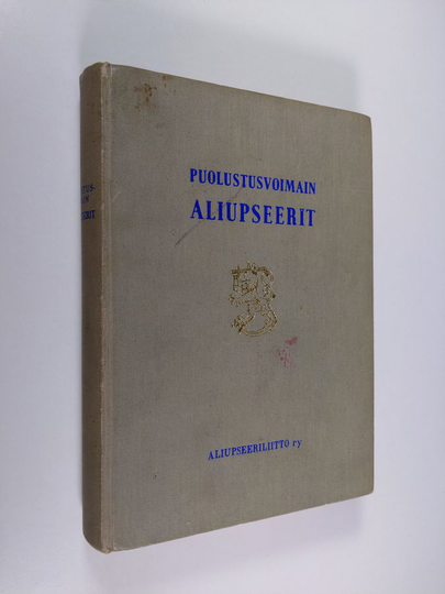 Altti Saloila (toim.) : Puolustusvoimain aliupseerit