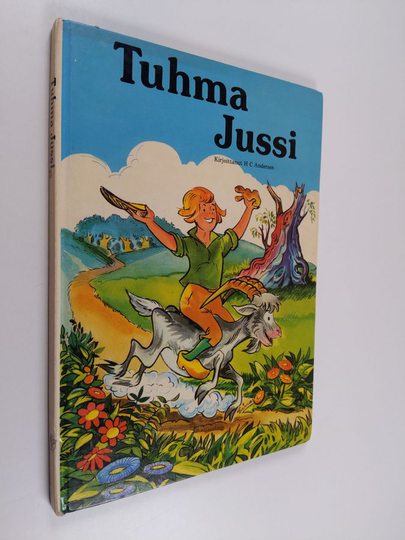 H. C. Andersen : Tuhma Jussi