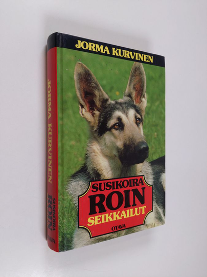 Jorma Kurvinen : Susikoira Roin seikkailut : Susikoira Roi ; Susikoira Roi ja seikkailu saaristossa