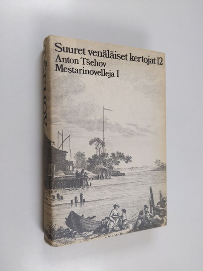 Anton Tsehov : Mestarinovelleja 1