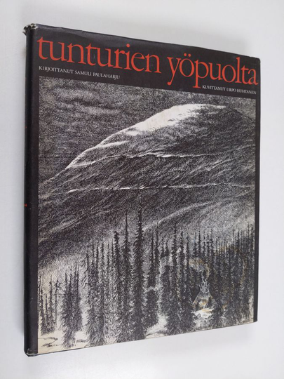 Samuli Paulaharju : Tunturien yöpuolta : vanhoja tarinoita