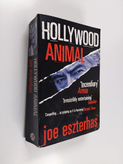 Joe Eszterhas : Hollywood animal : a memoir