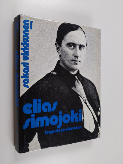 Sakari Virkkunen : Elias Simojoki, legenda jo eläessään