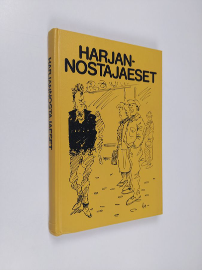 Harjannostajaeset : valittuja juttuja Savon sanomista