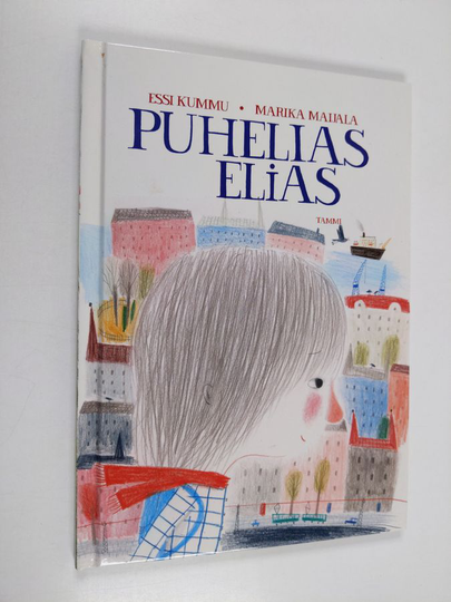 Essi Kummu ym. : Puhelias Elias