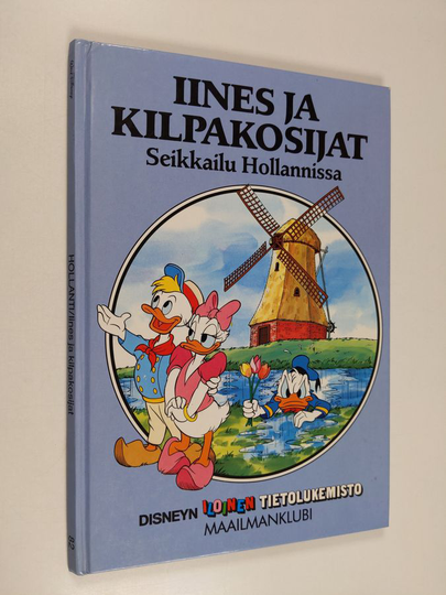 Walt Disney : Iines ja kilpakosijat : Seikkailu Hollannissa