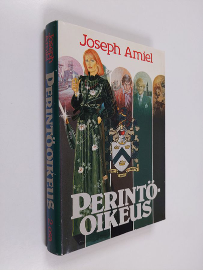 Joseph Amiel : Perintöoikeus 2 : romaani