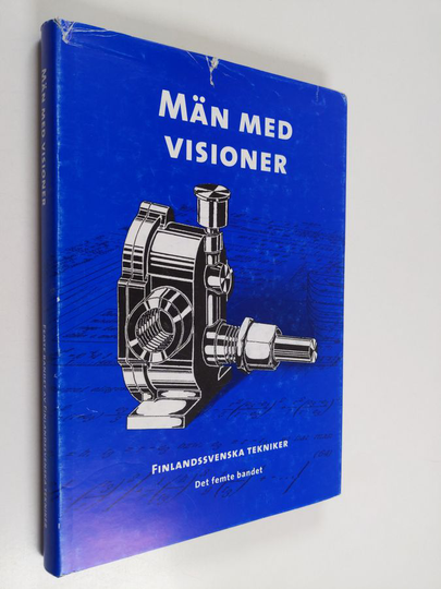 Män med visioner : Finlandssvenska tekniker : Det femte bandet