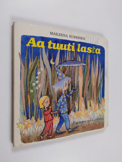 Maileena Kurkinen : Aa tuuti lasta