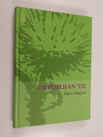 Olavi Ahlqvist : Orpopojan tie