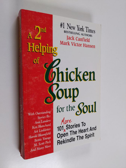 A 2nd helping of chicken soup for the soul : 101 more stories to open the heart and rekindle the spirit