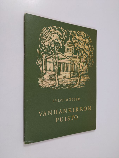Sylvi Möller : Vanhankirkon puisto