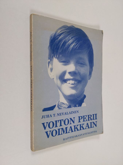Juha Nevalainen : Voiton perii voimakkain