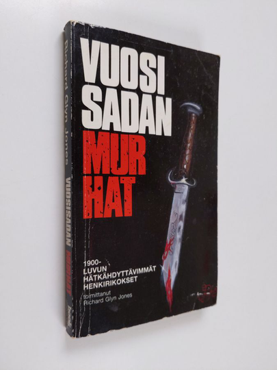 Richard Glyn Jones (toim.) : Vuosisadan murhat