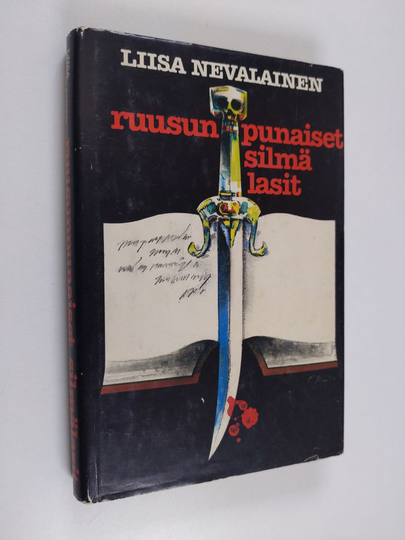 Liisa Nevalainen : Ruusunpunaiset silmälasit : jännitysromaani