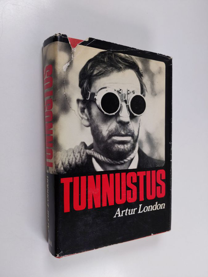 Arthur London : Tunnustus : Prahan oikeudenkäynnin puristuksessa
