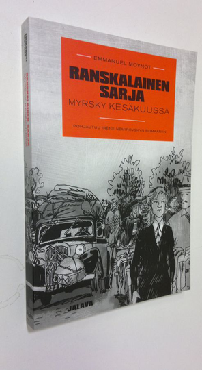 Emmanuel Moynot : Ranskalainen sarja : myrsky kesäkuussa