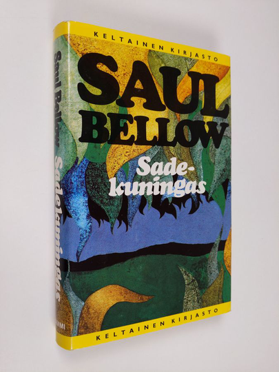 Saul Bellow : Sadekuningas