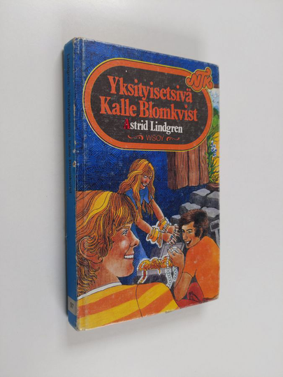 Astrid Lindgren : Yksityisetsivä Kalle Blomkvist