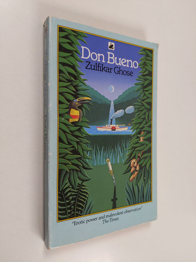 Zulfikar Ghose : Don Bueno