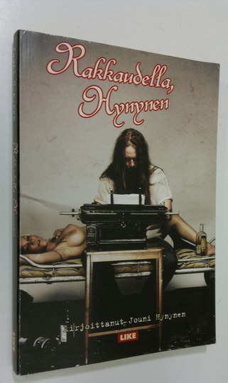 Jouni Hynynen : Rakkaudella, Hynynen