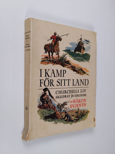 Håkon Evjenth : I kamp för sitt land - Churchills liv skildrat för ungdom