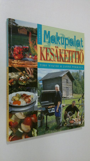 Timo Nykyri : Makupalat : kesäkeittiö