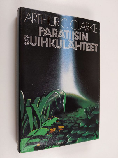 Arthur C. Clarke : Paratiisin suihkulähteet