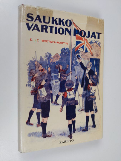 E Le Breton-Martin : Saukko-vartion pojat