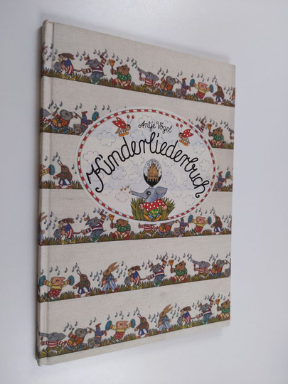 Antje Vogel : Kinderliederbuch - 39 schöne Lieder für kleine und grosse Kinder