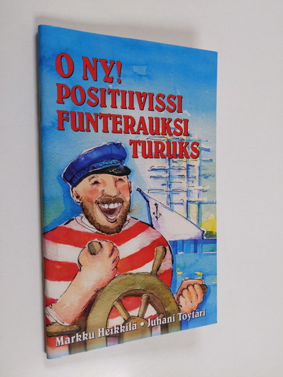 Juhani Töytäri : Positiivissi funterauksi turuks