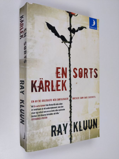 Ray Kluun : En sorts kärlek - en av de ärligaste och sorgligaste böcker som har skrivits