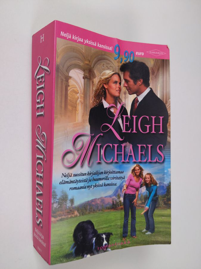 Leigh Michaels : Täydellinen avioero ; Kit ja myyty mies ; Susannah ja menneisyys ; Alison haluaa lapsen
