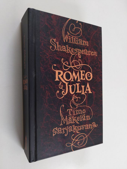Timo Mäkelä : William Shakespearen Romeo & Julia Timo Mäkelän sarjakuvana