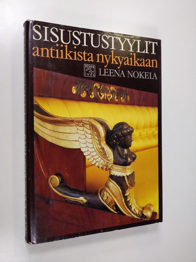 Leena Nokela : Sisustustyylit antiikista nykyaikaan